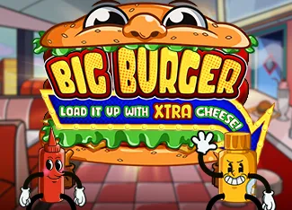 Big Burger Load it up with Xtra Cheese - HASEAGAMING