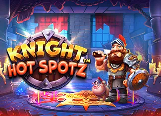 Knight Hot Spotz - HASEAGAMING