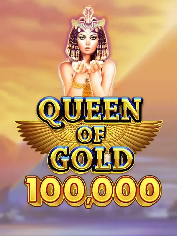 Queen of Gold 100,000 - HASEAGAMING